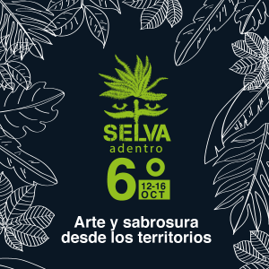 Selva sexta versión 12-16 octubre 2022